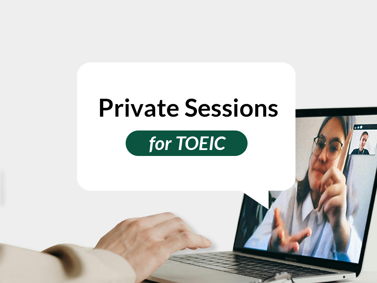 Teacher Private Sessions for TOEIC