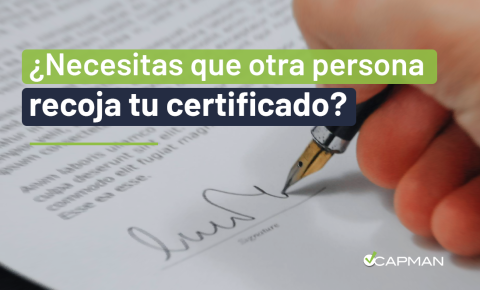 ¿No puedes venir a recoger tu certificado oficial de inglés a Capman? Esto es lo que necesitas saber