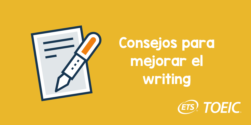 Consejos para mejorar el Writing - TIPS | Capman.es