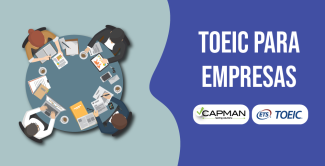 ¿Cómo puede ayudar TOEIC a tu empresa?